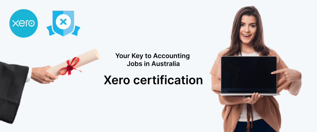 Does Xero Certification Provide an Advantage to Get an Accounting Job in Australia?